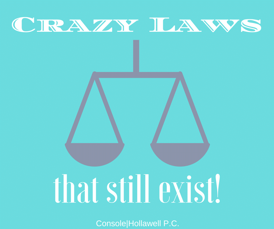 crazy-laws-that-still-exist-myinjuryattorney-law-blog